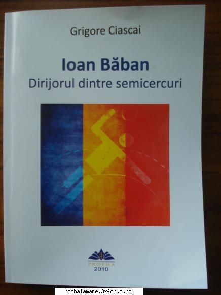 cu prilejul jubileului feminin baimarean s-a lansat cartea biografica �ioan dintre scrisa de grigore